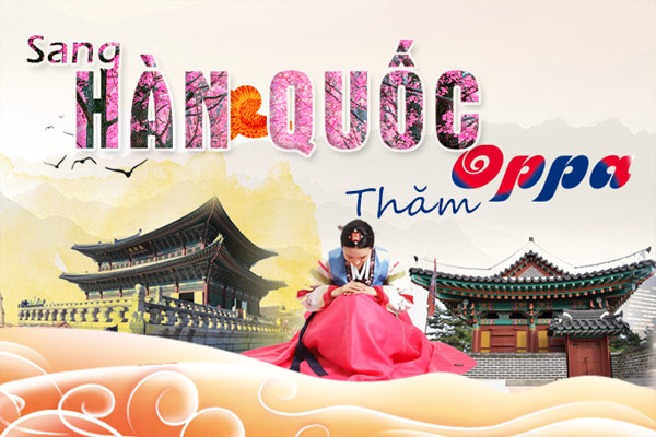 Du lịch Hàn Quốc cần chuẩn bị những gì để có chuyến du lịch trọn vẹn nhất